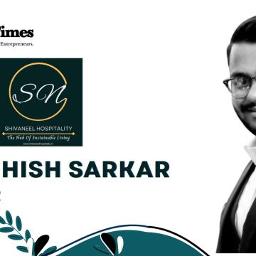 From Boutique Vision to Soulful Legacy: How Nilashish is Redefining Hospitality with Shivaneel