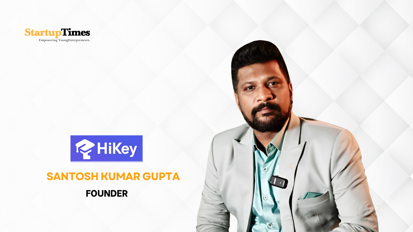 Breaking Barriers in Global Education: How Santosh Kumar Gupta Is Redefining Student Mobility with HiKey