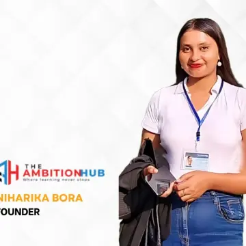Empowering Gen Z Niharika Bora’s Mission with The Ambition Hub