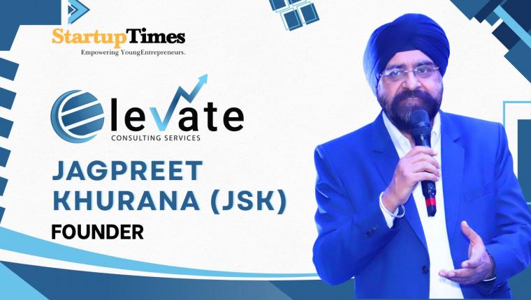 From Legacy to Lift-Off: How Jagpreet JSK Is Empowering Startups with Elevate Consulting Services