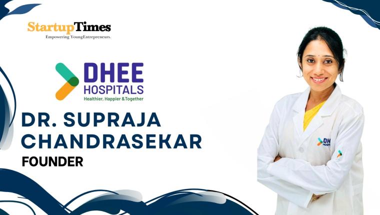 Healing with Soul: How Dr. Supraja Chandrasekar is Redefining Healthcare with DHEE Hospitals