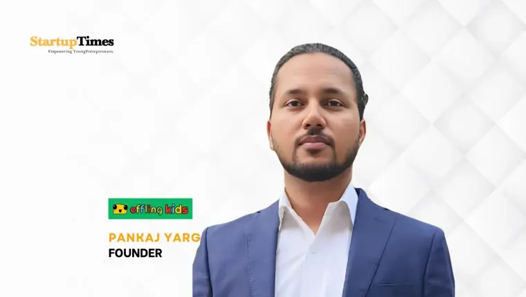 From a Village Dreamer to a Trailblazer in EdTech: The Story of Pankaj and Effling Kids