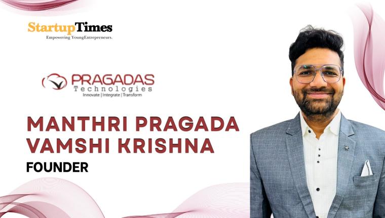 Pragadas Technologies: Turning Setbacks Into Breakthroughs